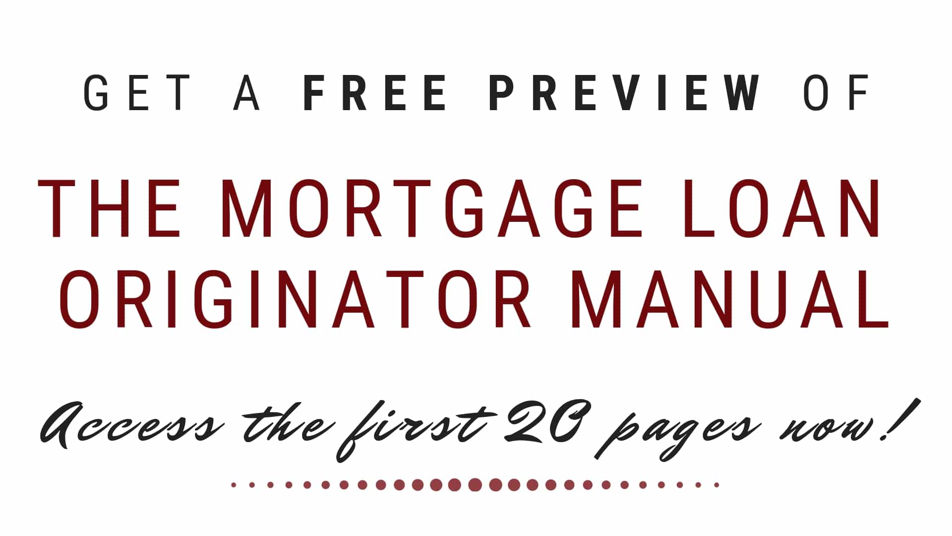 The Ultimate Nmls Approved Mortgage Loan Originator Manual